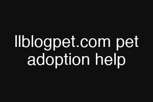 llblogpet.com pet adoption help